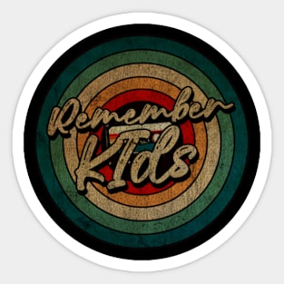 Remember KIds - Vintage Circle kaset Sticker